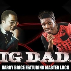 HARRY BRICE - "Big Dada" featuring Master Luck