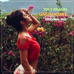Toly Braun - Unshakable (Radio Cut Version)| OUT NOW on Crumpled Music