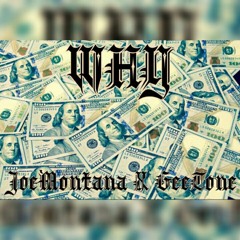 Joe Montana x GeeTone - Why