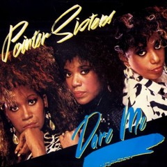 POINTER SISTERS - DARE ME (MJ-9 EDIT )
