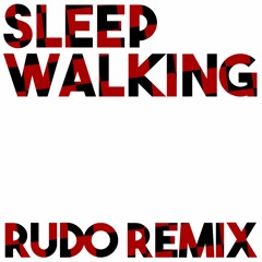 The Chain Gang of 1974 - Sleepwalking (Rudo Remix)