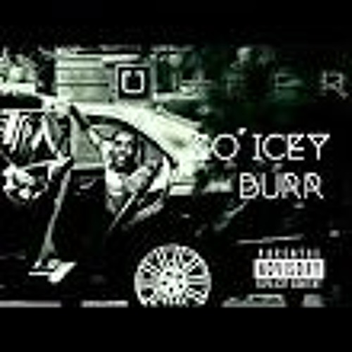 So'Icey Burr - Uber