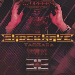 SHOCKWAVE Tarraxa (Prod by DJ DREEKS)