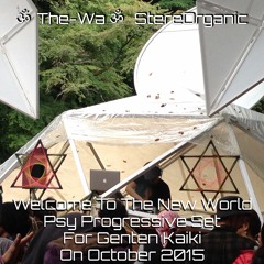ૐ Welcome To The New World ૐ - Psy Progressive Set @ "原点回帰 Genten Kaiki" on October, 2015