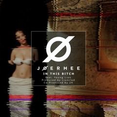 Joe Rhee - In This Bitch (Feat. Young Lion)