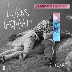 Lukas Graham - 7 years (Jameson Tenorio Remix)