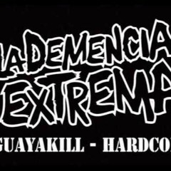 Los Dementes - La Demencia Extrema