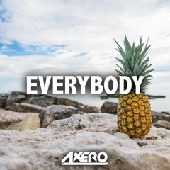 Axero - Everybody