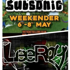 LEEROY (Bris-Tek)- Subsonic Weekender 2016 - Raggatek - Studio Mix