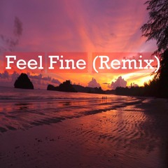 Feel Fine (Forever Bound Remix)