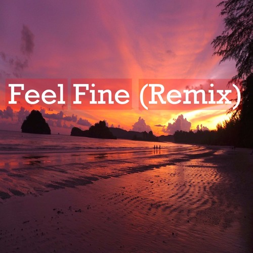 Feel Fine (Forever Bound Remix)