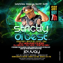 Strictly Di Best Vol. 1 Dancehall Party @ Jouvay Night Club