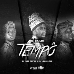 Os Banah feat. Dj Joao Linho - Tempô