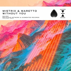 Mistrix & Maretto - Without You