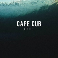 Cape Cub - Swim (Far2Close Remix)