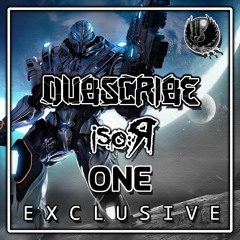 Dubscribe ✘ iso:R - One [Shadow Phoenix Exclusive]