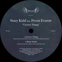 Peven Everett - Body Jerkin (Stacy Kidd Lake Street Mix)