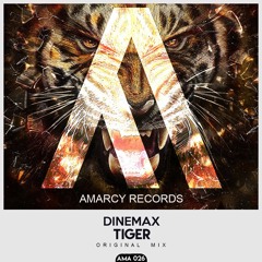 DineMax - Tiger (Original Mix)[Amarcy Release]