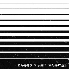 Damned Street 17 - Me And My Monkey Mastered