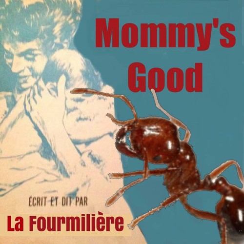 Mommy's Good