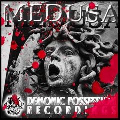 FX - Medusa - Demonic Possession Recordings