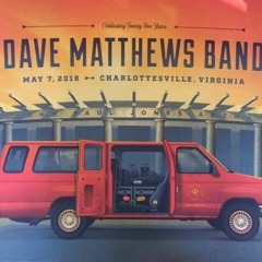 Dave Matthews Band - Bob Law (05.07.16 - First Performance Master)