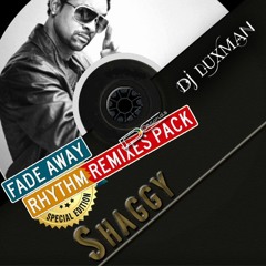01- SHAGGY - BAD MAN DON'T CRY (Dj LuXMan Remix) [Fade Away Rhythm]