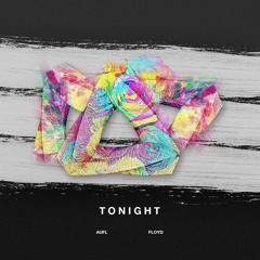 AUFL - Tonight Ft. Floyd (Prod. By Cresce)