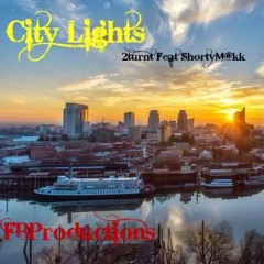 City Lights - 2Turnt & ShortyM@kk