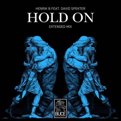 Henrik B feat. David Spekter - Hold On (Full track)