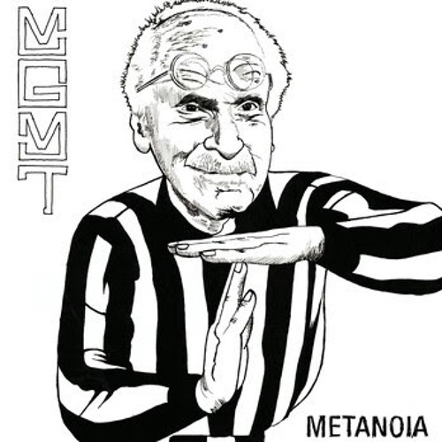 MGMT / Metanoia