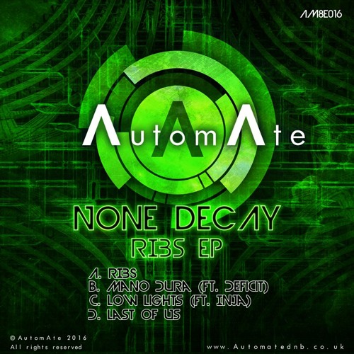 None Decay (ft. Inja) - Low Lights - AM8E016 - Out Now