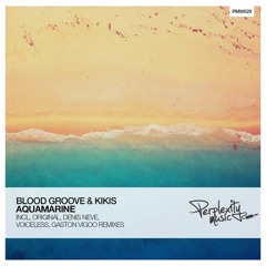 Blood Groove & Kikis - Aquamarine (Gaston Vigoo Remix) [PMW029]