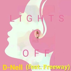 Lights Off (feat. Freeway)