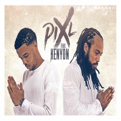 PIXL x KENYON - Prie Pour Moi (Single Officiel) [May 2016]