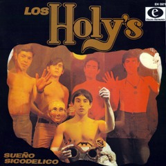 LOS HOLYS  Sueño Psicodélico (Full Album Perú 1968)