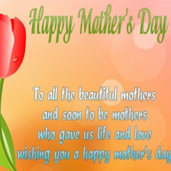 Happy Mother's day