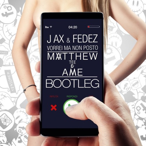 J-Ax & FEDEZ - Vorrei Ma Non Posto (MATH & AME) BOOTLEG *FREE DOWNLOAD*