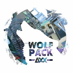 Wolf Pack (Original Mix) - AXX