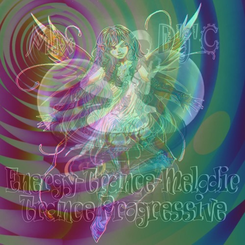 Mix D'j'C - Trance Progressive - Energy-Trance-Melodic - N°725  .Mp3