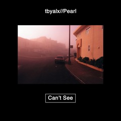 Can't See W/Pearl