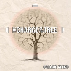 The Charge Of The Tree