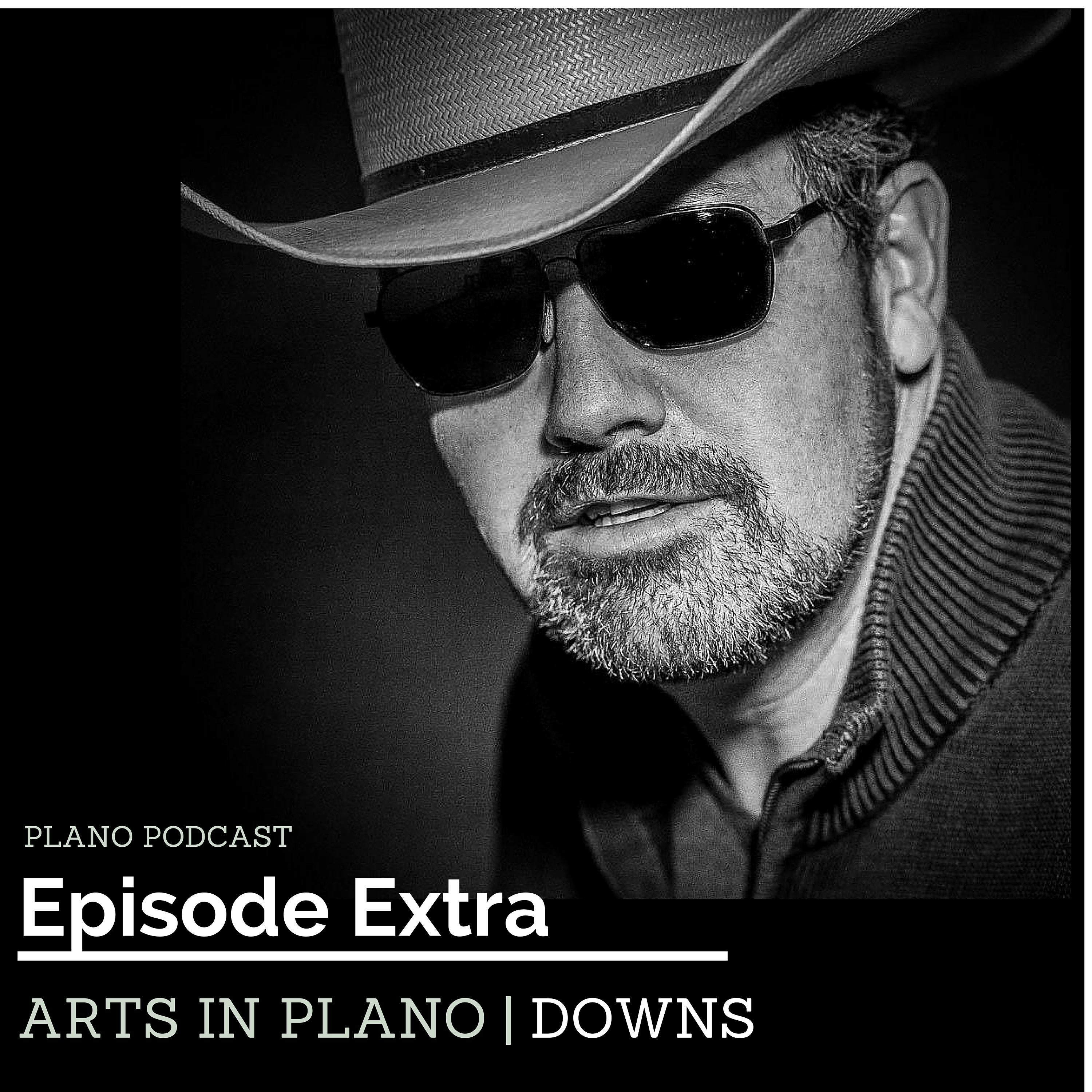 Episode 2 David Downs | Arts In Plano Extra
