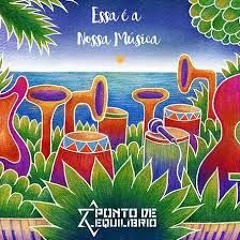 Ponto De Equilíbrio - Pra Falar De Jah (Álbum Essa É A Nossa Música) [Áudio Oficial]