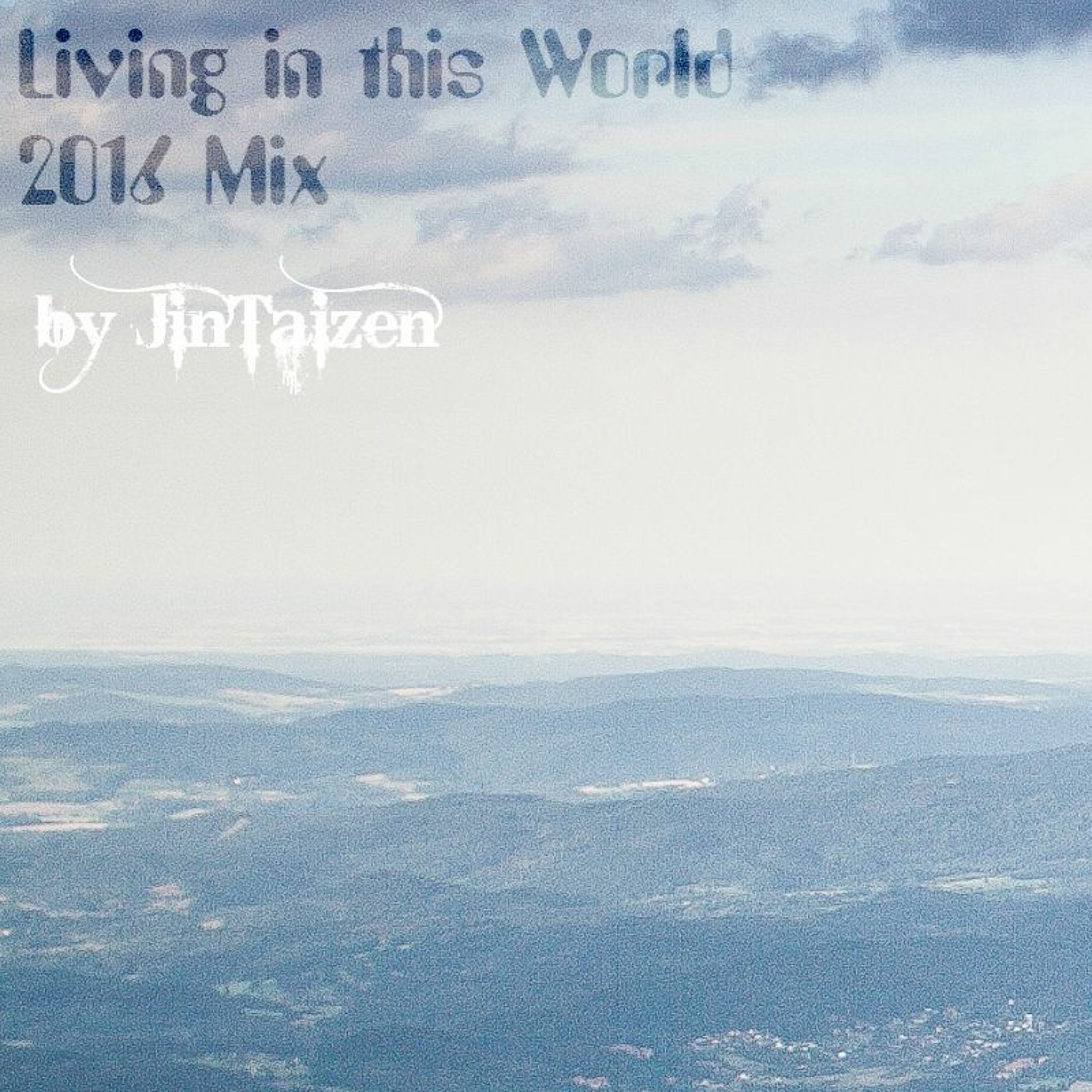 Living In This World [2016 Mix] episode artwork