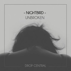 Nightbird - Unbroken
