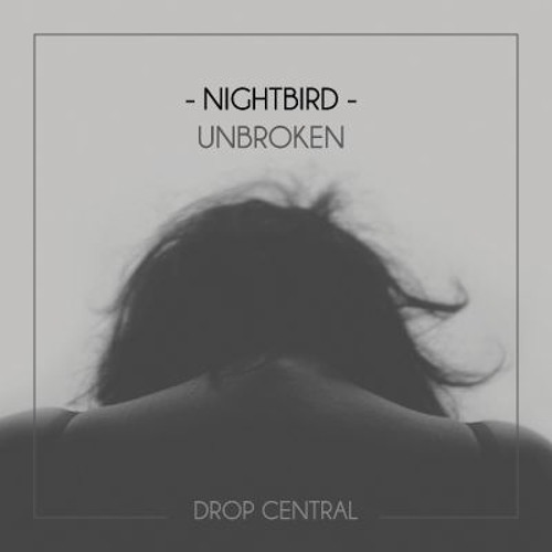 Nightbird - Unbroken