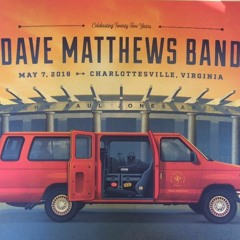Dave Matthews Band - Sugar Will (Live 05.07.16 Master)