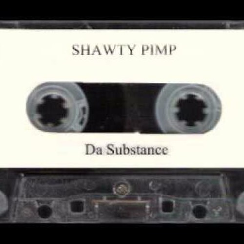 Shawty Pimp Only A State Of Mind