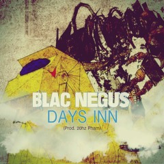 Days Inn (Prod. 20hz Pham)